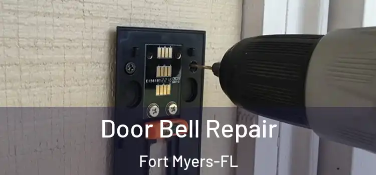 Door Bell Repair Fort Myers-FL