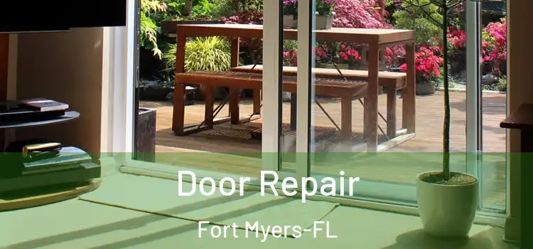 Door Repair Fort Myers-FL