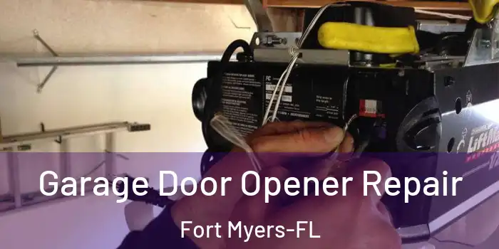 Garage Door Opener Repair Fort Myers-FL