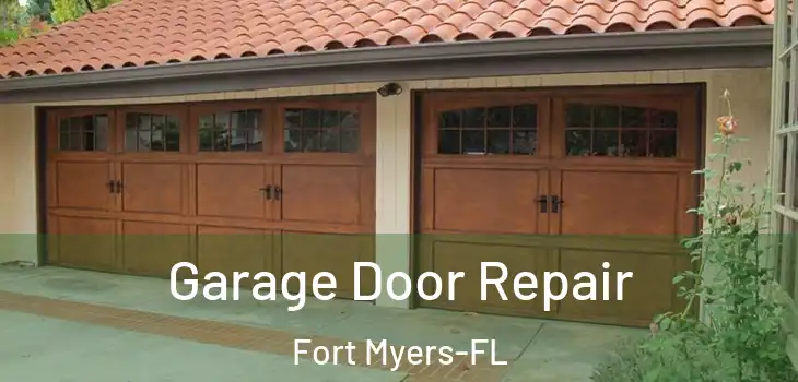 Garage Door Repair Fort Myers-FL